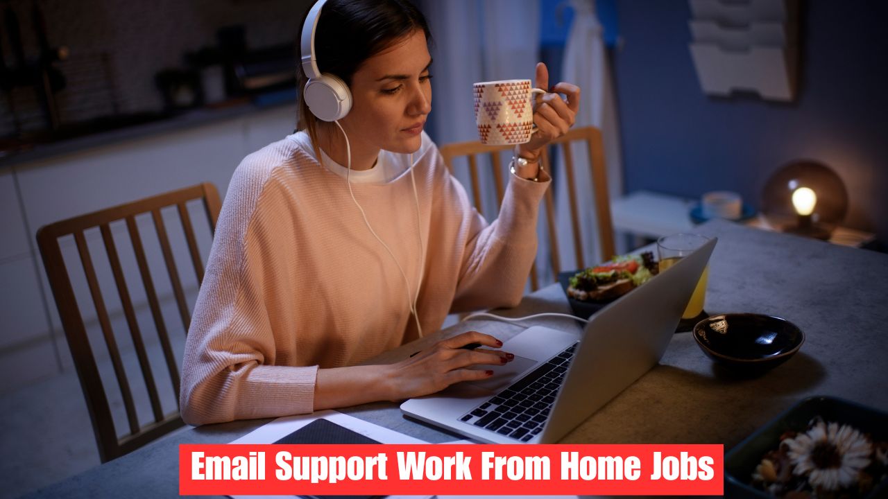Email Support Work From Home Jobs